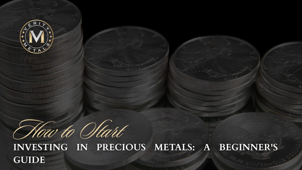 How to Start Investing in Precious Metals: A Beginner’s Guide