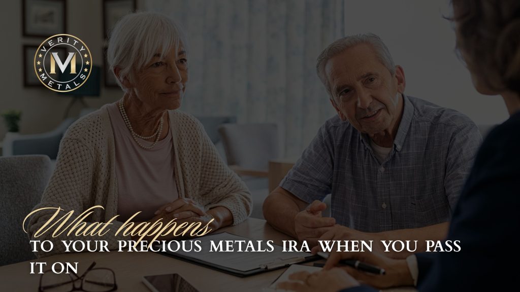 An older couple sits at a table reviewing paperwork with a financial advisor. Text: "What Happens to Your Precious Metals IRA When You Pass It On."